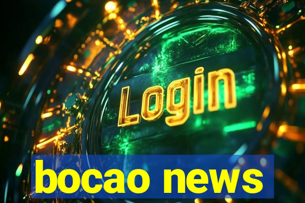 bocao news